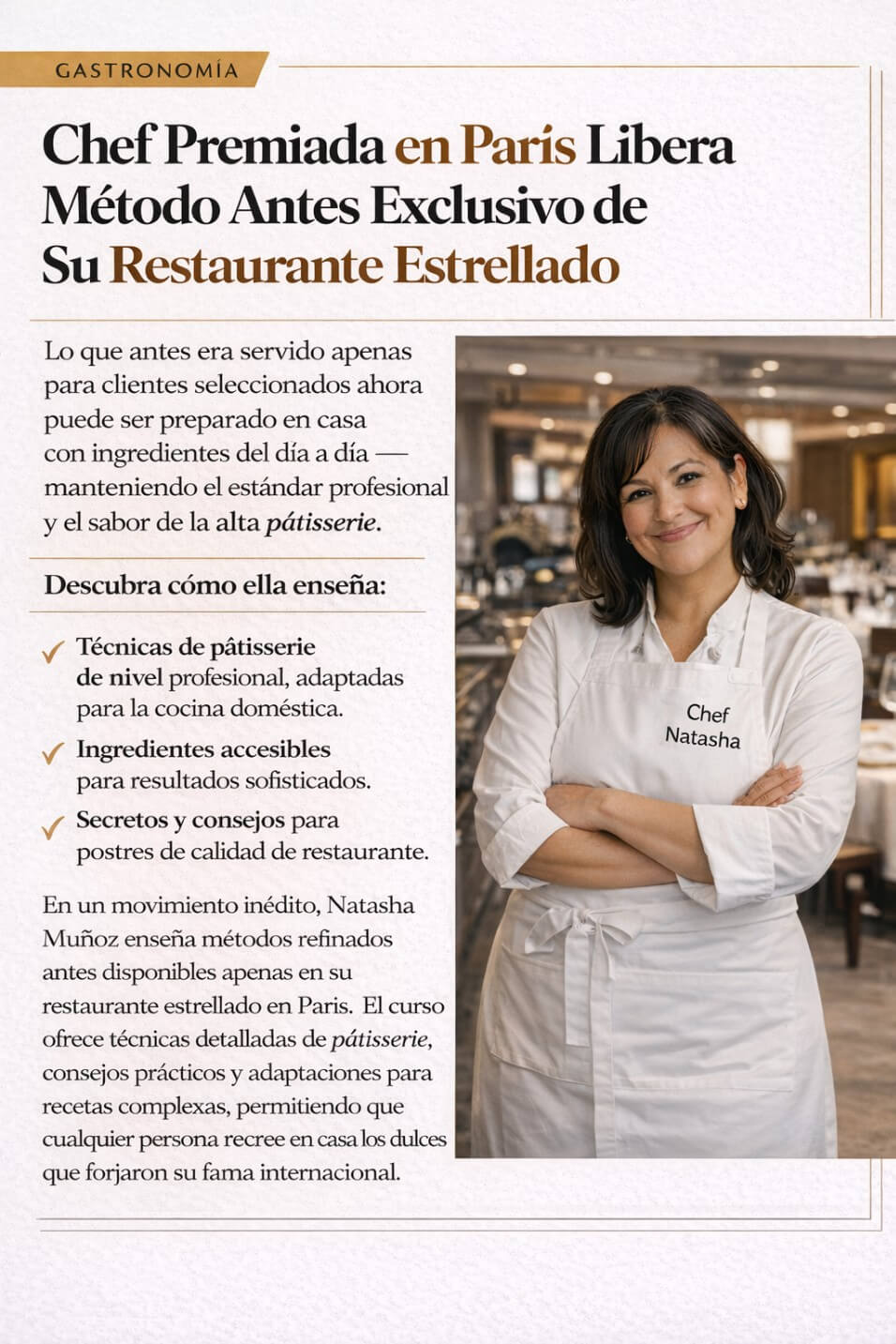 Reportaje de gastronomía sobre las técnicas de pâtisserie que enseña la chef Natasha